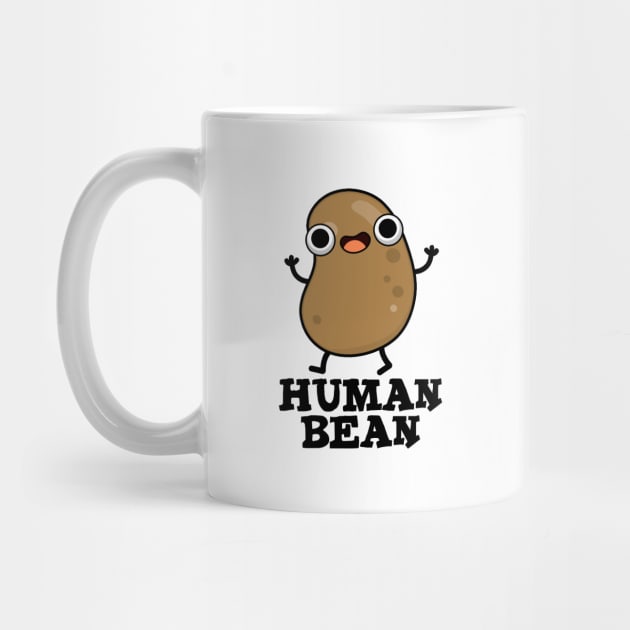 Human Bean Cute Human Being Food Pun by punnybone